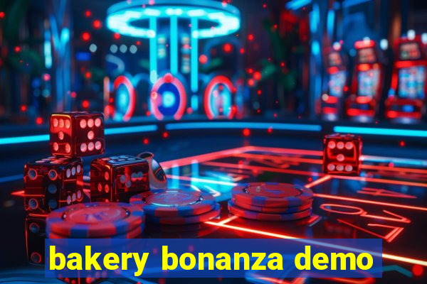 bakery bonanza demo